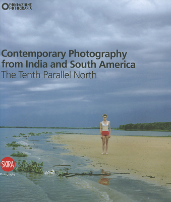 Contemporary Photography from India and South A... 8857212491 Book Cover