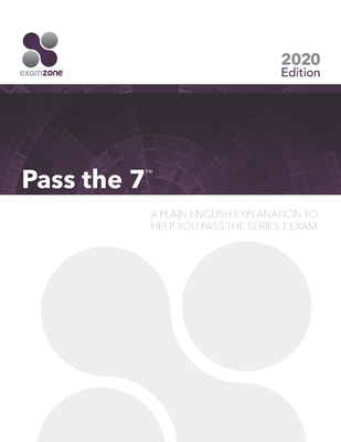 Pass The 7: A Plain English Explanation To Help... 0983141177 Book Cover