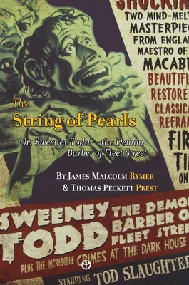The String of Pearls: Or, Sweeney Todd -- the D... 918761118X Book Cover
