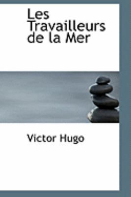 Les Travailleurs de la Mer 0554924617 Book Cover
