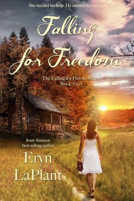 Falling for Freedom 1507776136 Book Cover