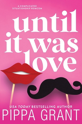 Until It Was Love 1955930260 Book Cover