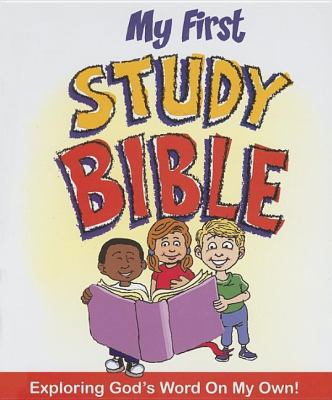 My First Study Bible: Exploring God's Word on M... 1400308879 Book Cover
