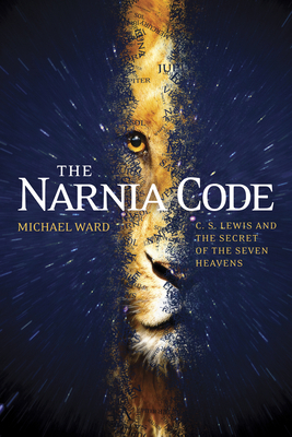 The Narnia Code: C. S. Lewis and the Secret of ... B00EJ3AYL4 Book Cover