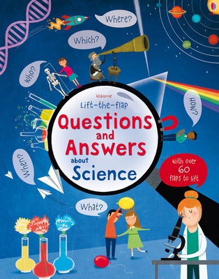 Lift-the-Flap Questions and Answers About Scien... 1409598985 Book Cover
