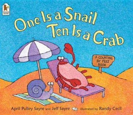 One Is a Snail, Ten Is a Crab 1844281647 Book Cover