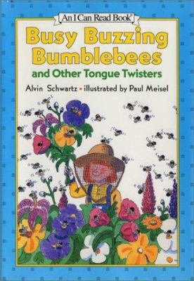 Busy Buzzing Bumblebees and Other Tongue Twisters 0060252685 Book Cover