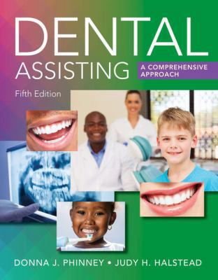 Dental Assisting: A Comprehensive Approach 1305967631 Book Cover