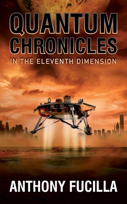 Quantum Chronicles In The Eleventh Dimension 1845498224 Book Cover