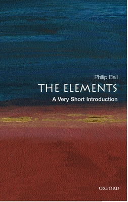 The Elements: A Very Short Introduction 0192840991 Book Cover