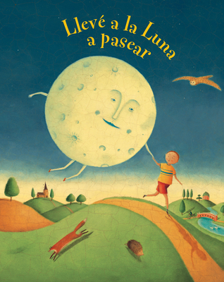 Lleve La Luna a Pasear [Spanish] 1782850848 Book Cover