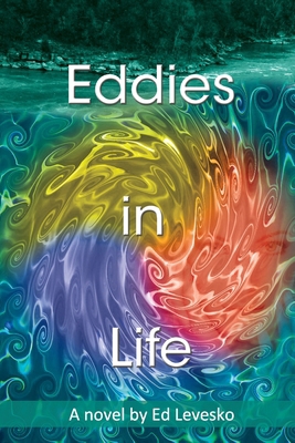 Eddies in Life 1522777202 Book Cover