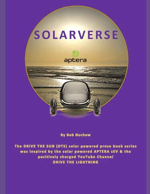 SOLARVERSE (Large Format): DRIVE THE SUN series B0DB27V2ZY Book Cover