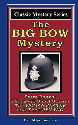 The Big Bow Mystery: A Magic Lamp Classic Mystery 1438223269 Book Cover