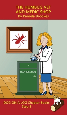 The Humbug Vet and Medic Shop Chapter Book: Sou... 1648310451 Book Cover