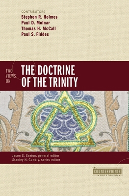 The Two Views on the Doctrine of the Trinity 0310498120 Book Cover