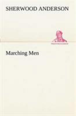 Marching Men 3849152359 Book Cover