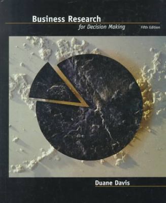 Business Research for Decision Making (Non-Info... 0534373976 Book Cover