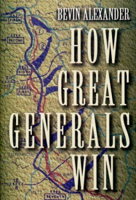 How Great Generals Win 039303531X Book Cover