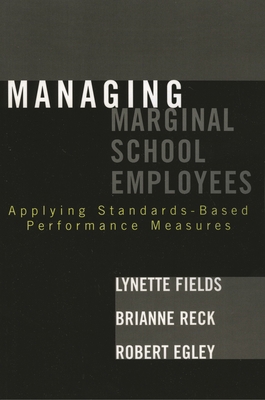 Managing Marginal School Employees: Applying St... 1578864070 Book Cover