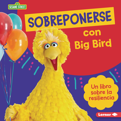 Sobreponerse Con Big Bird (Bouncing Back with B... [Spanish] B0C8M4F3LW Book Cover