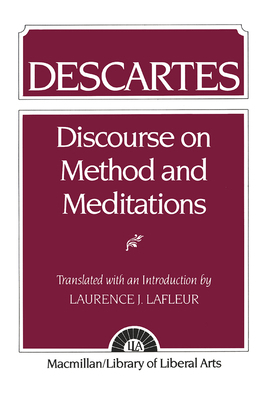 Descartes: Discourse on Method and the Meditations 0023672609 Book Cover