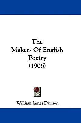 The Makers Of English Poetry (1906) 1104498553 Book Cover