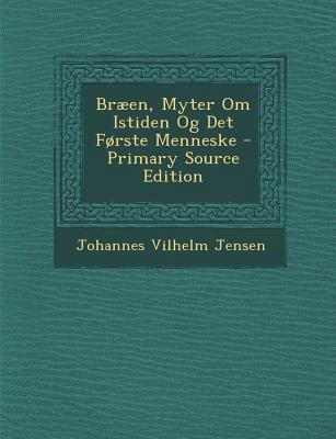Braeen, Myter Om Istiden Og Det Forste Menneske [Danish] 1287523455 Book Cover