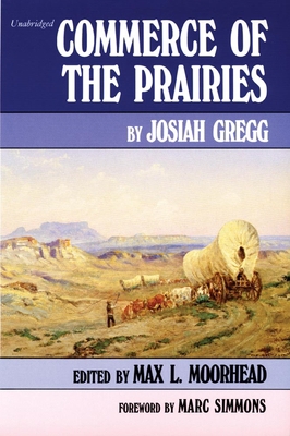 Commerce of the Prairies, Volume 17 0806110597 Book Cover