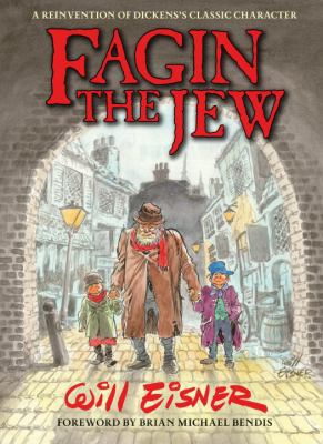 Fagin the Jew 10th Anniversary Edition 1616551267 Book Cover