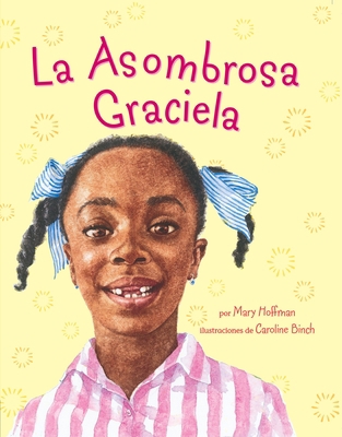 La Asombrosa Graciela [Spanish] 0803719388 Book Cover