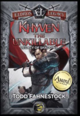 Khyven the Unkillable: Legacy of Shadows 1959994034 Book Cover