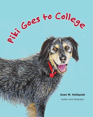 Piki Goes to College 0578854325 Book Cover