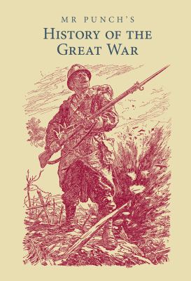 MR Punch's History of the Great War 1845883683 Book Cover