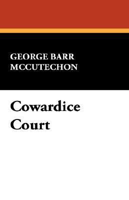Cowardice Court 1434489515 Book Cover
