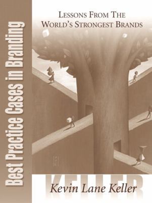 Best Practice Cases in Branding: Lessons from t... 0131411330 Book Cover