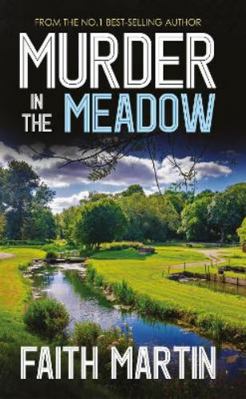 MURDER IN THE MEADOW a gripping crime mystery f... 1789318033 Book Cover