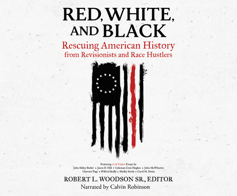 Red, White, and Black: Rescuing American Histor... 1666519529 Book Cover