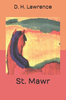 St. Mawr B085RSFH74 Book Cover