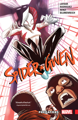 Spider-Gwen Vol. 4: Predators 1302905961 Book Cover