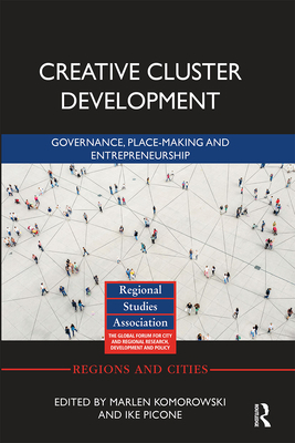 Creative Cluster Development: Governance, Place... 1032236515 Book Cover