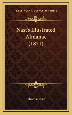 Nast's Illustrated Almanac (1871) 116887971X Book Cover