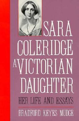 Sara Coleridge, a Victorian Daughter: Her Life ... 0300044437 Book Cover