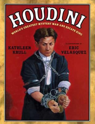 Houdini: World's Greatest Mystery Man and Escap... 0802789536 Book Cover