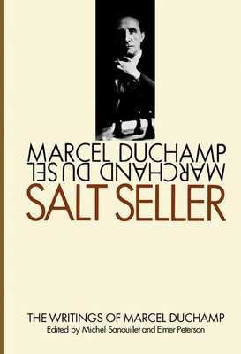 Salt Seller: The Writings of Marcel Duchamp 0197641121 Book Cover