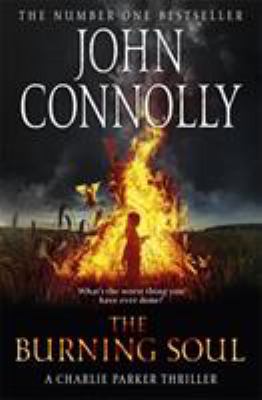 The Burning Soul: A Thriller 0340993545 Book Cover