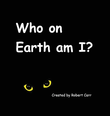 Who on Earth am I? 1959707167 Book Cover