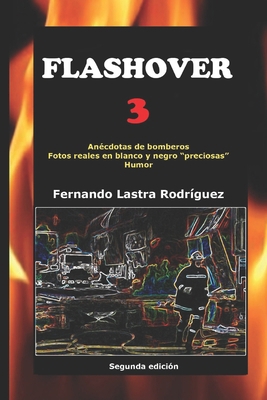 Flashover 3 [Spanish] B0CHL7DCYX Book Cover