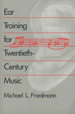 Ear Training for Twentieth-Century Music 0300045379 Book Cover