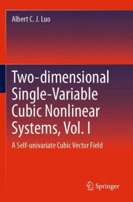 Two-dimensional Single-Variable Cubic Nonlinear... 3031484746 Book Cover
